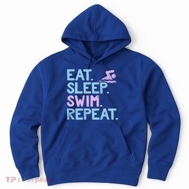 Eat Sleep Swim Repeat Swimmer Gift Hoodie