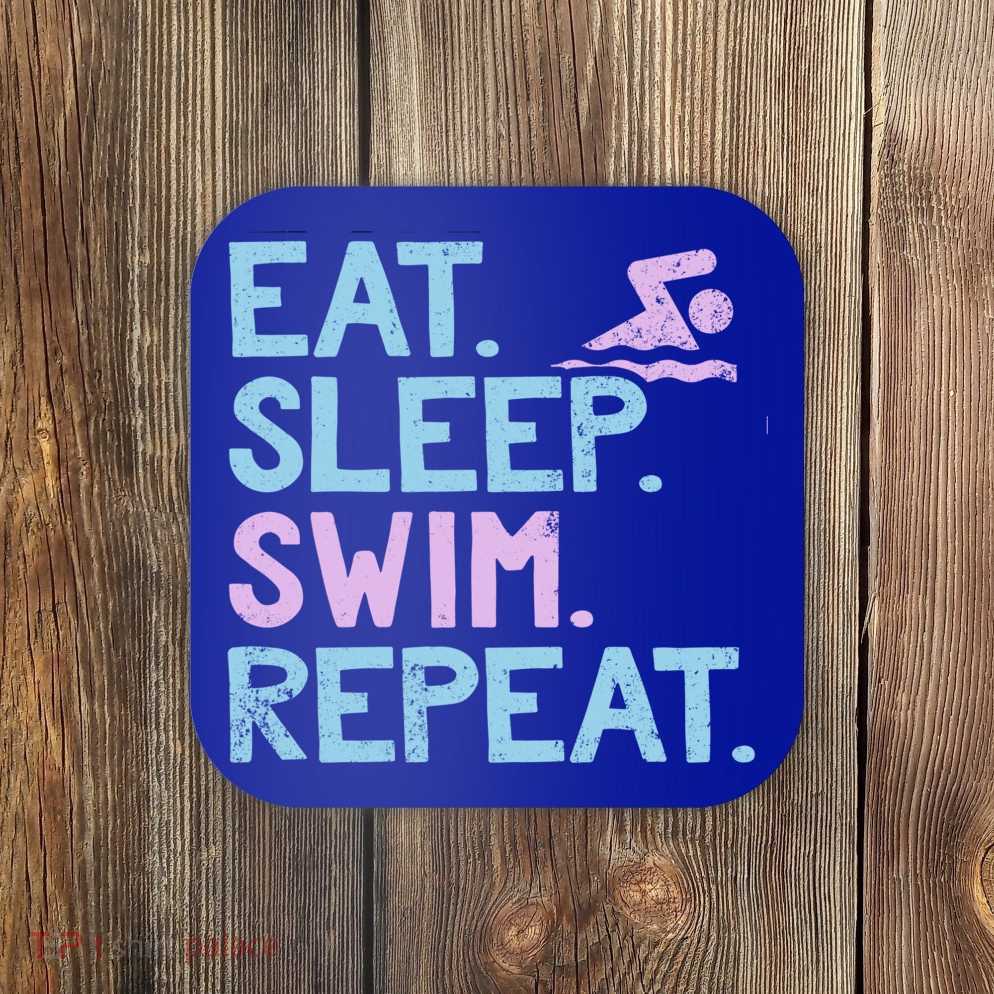 Eat Sleep Swim Repeat Swimmer Gift Coaster