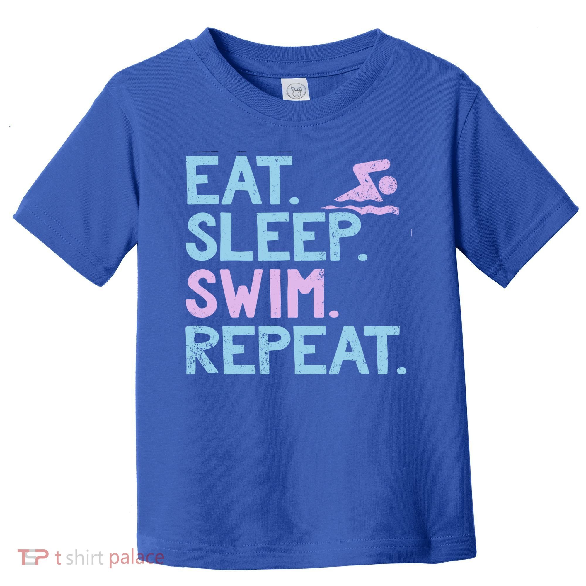 Eat Sleep Swim Repeat Swimmer Gift Toddler T-Shirt
