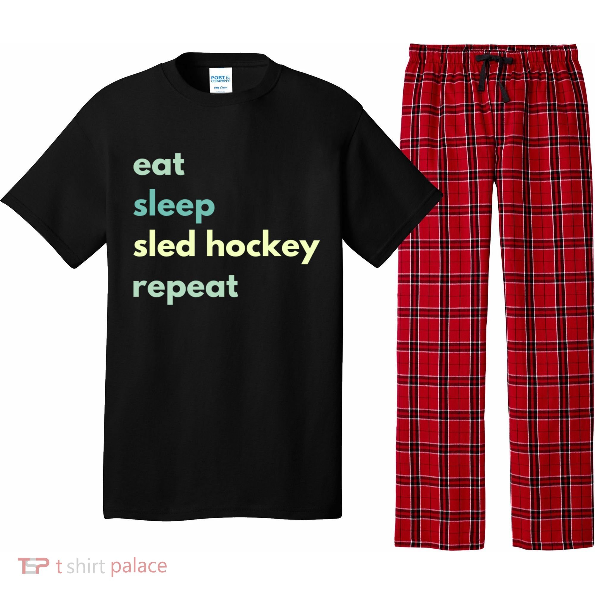 Eat Sleep Sled Hockey Repeat Cool Gift Pajama Set