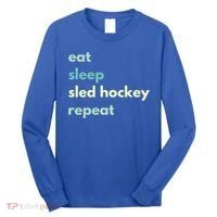 Eat Sleep Sled Hockey Repeat Cool Gift Long Sleeve Shirt thumb 0