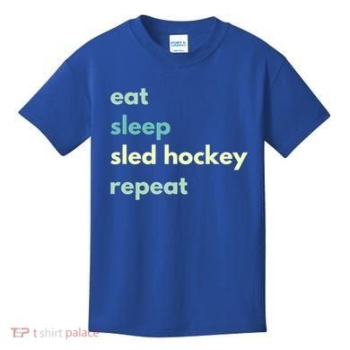 Eat Sleep Sled Hockey Repeat Cool Gift Kids T-Shirt