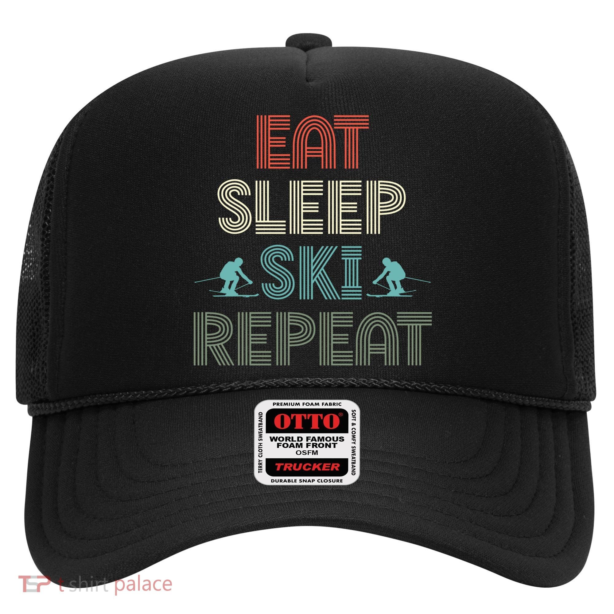 Eat Sleep Ski Repeat Skiing Lover Ice Ski Winter Sport Gift Hat