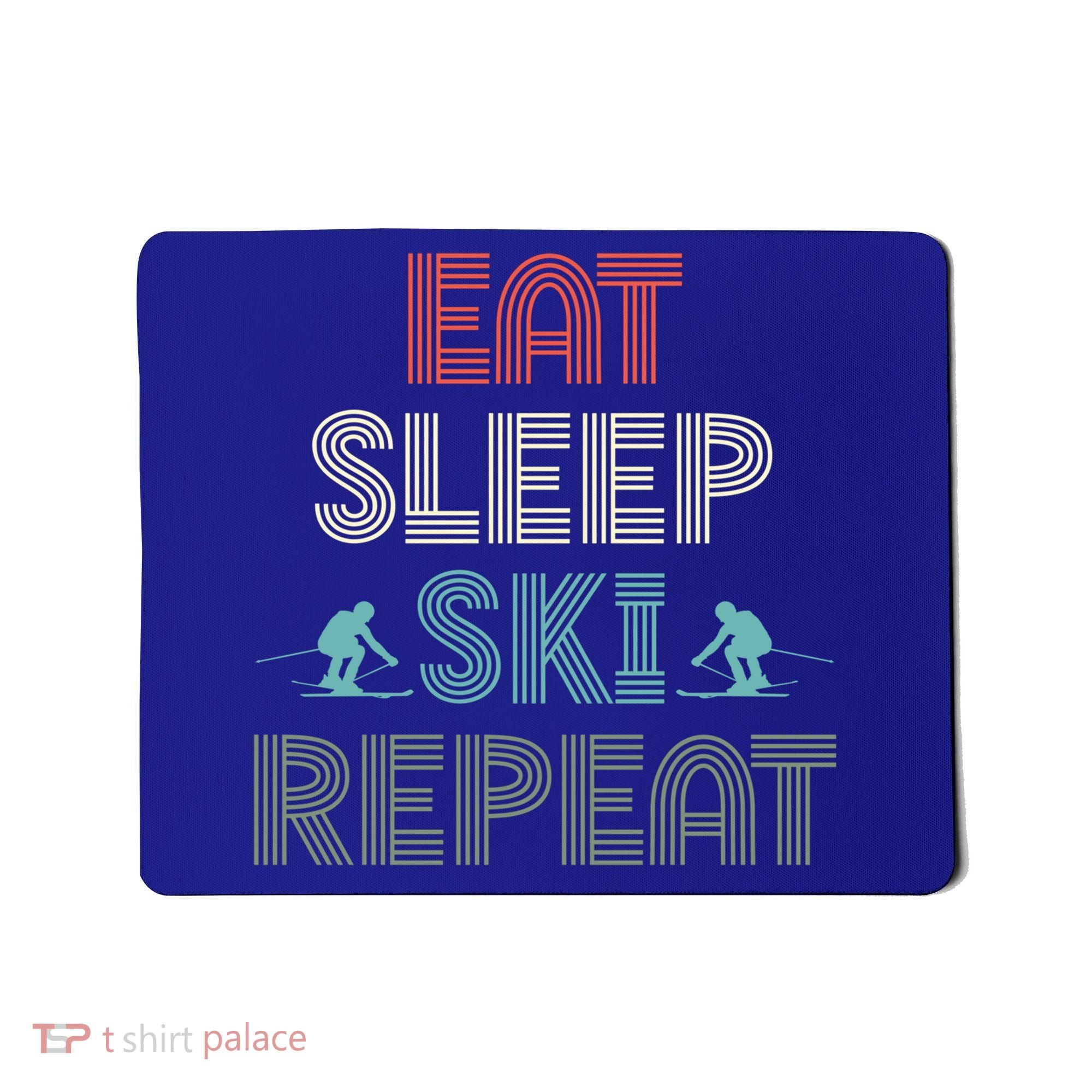 Eat Sleep Ski Repeat Skiing Lover Ice Ski Winter Sport Gift Mousepad