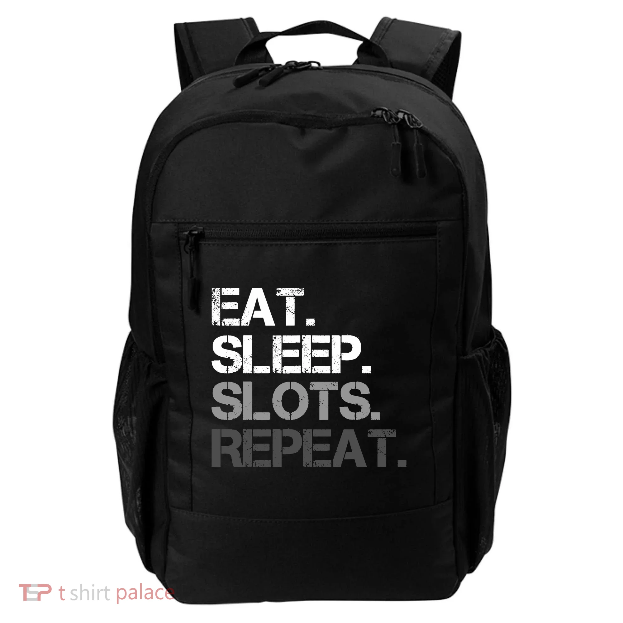 Eat Sleep Slots Repeat - Funny Slot Machine Gambling Backpack