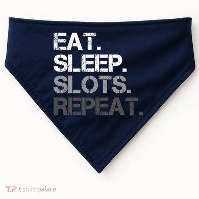 Eat Sleep Slots Repeat - Funny Slot Machine Gambling USA-Made Doggie Bandana