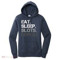 Eat Sleep Slots Repeat - Funny Slot Machine Gambling Women's Hoodie thumb 0