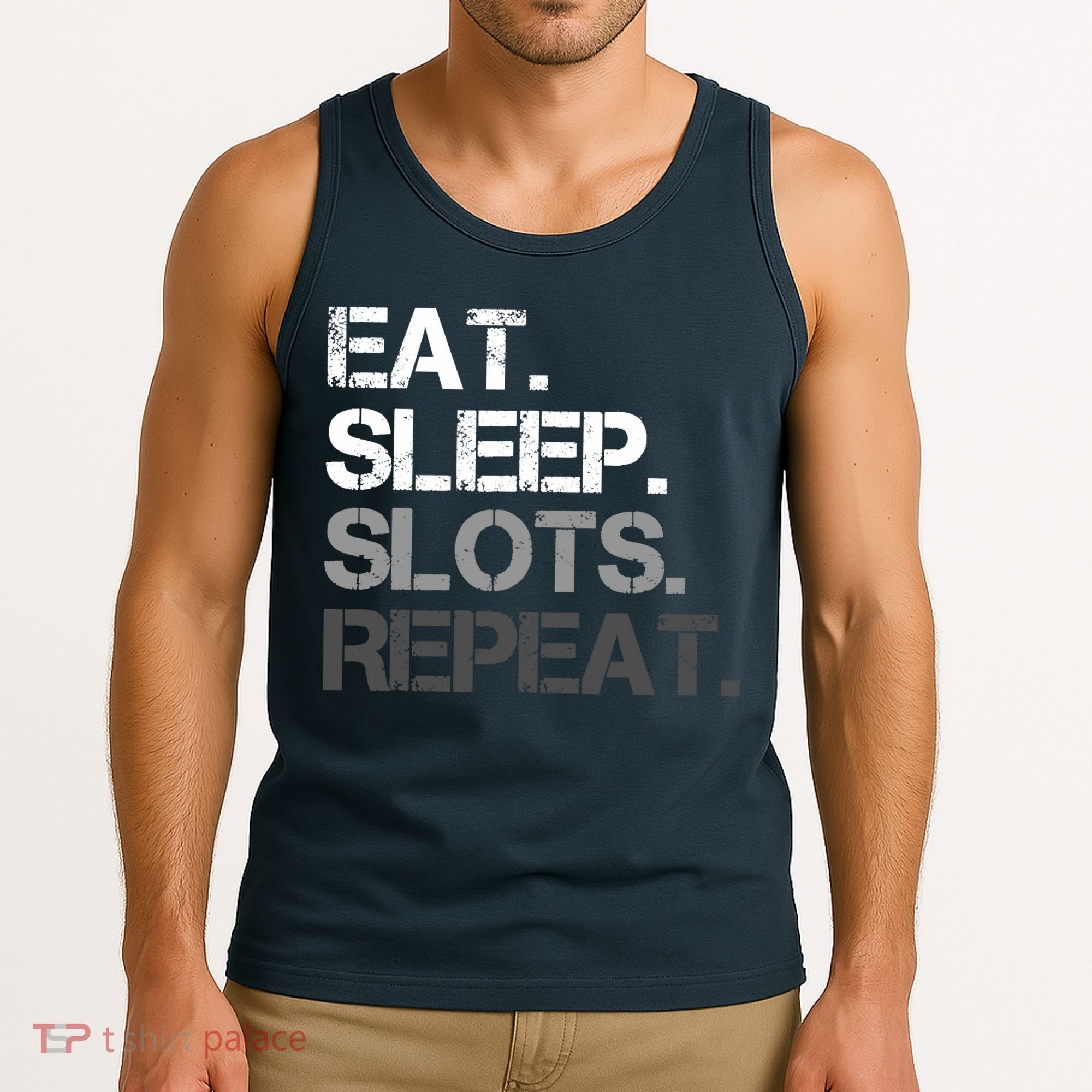 Eat Sleep Slots Repeat - Funny Slot Machine Gambling Tank Top