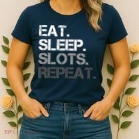 Eat Sleep Slots Repeat - Funny Slot Machine Gambling Women's T-Shirt thumb 2