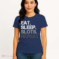 Eat Sleep Slots Repeat - Funny Slot Machine Gambling Women's T-Shirt thumb 4