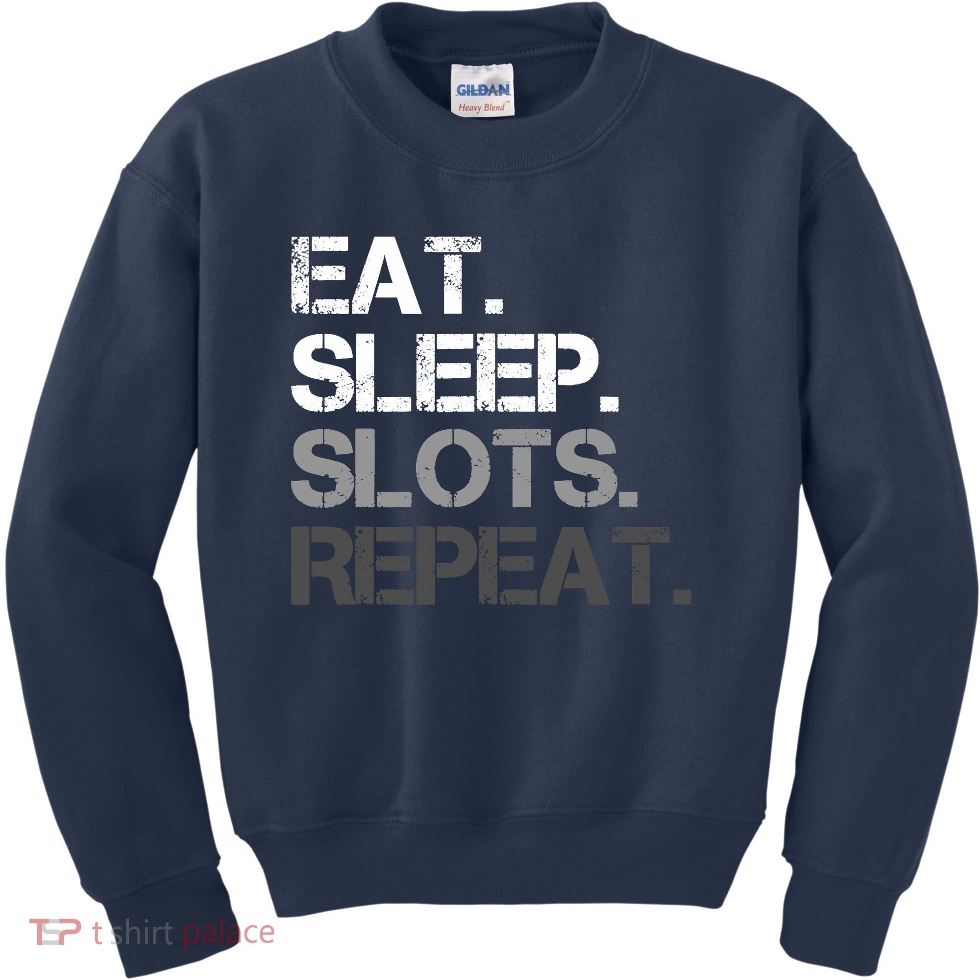 Eat Sleep Slots Repeat - Funny Slot Machine Gambling Kids Sweatshirt