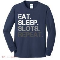 Eat Sleep Slots Repeat - Funny Slot Machine Gambling Kids Long Sleeve Shirt thumb 0