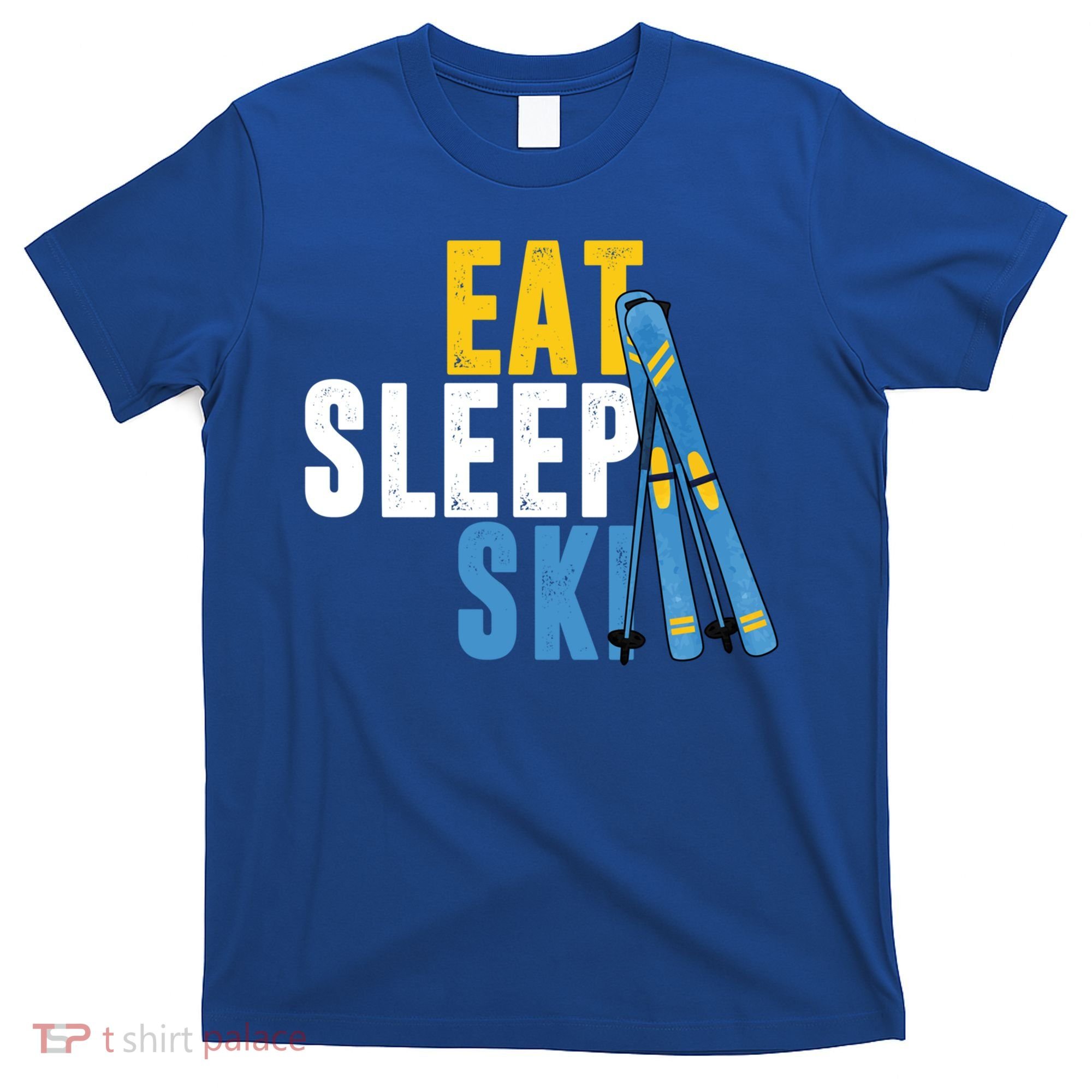Eat Sleep Ski Skiing Winter Sports Mountain Skier Gift T-Shirt