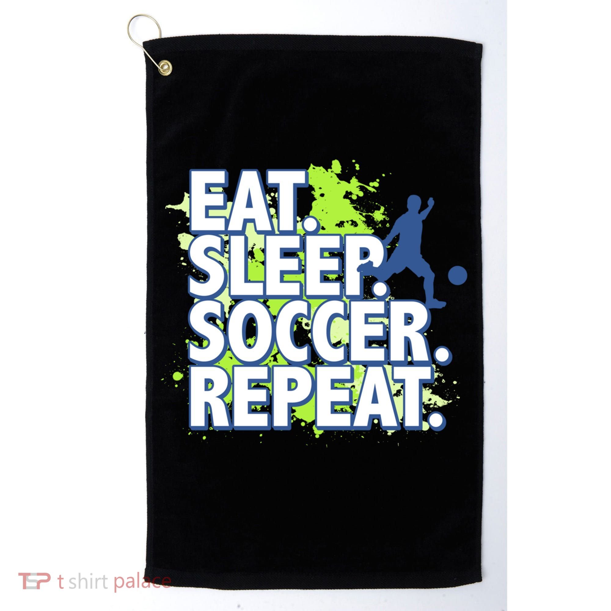 Eat Sleep Soccer Repeat Gift Golf Towel