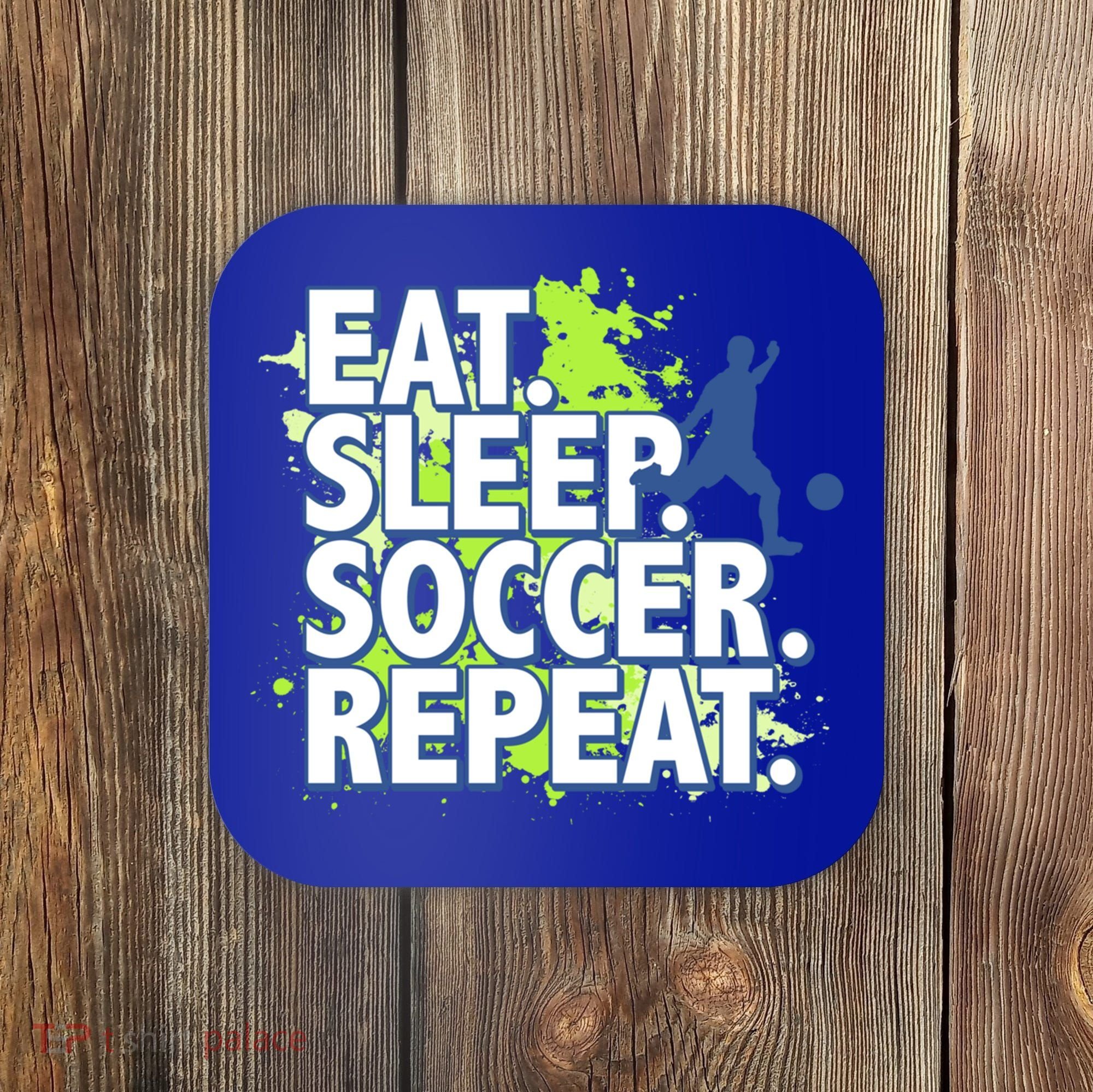 Eat Sleep Soccer Repeat Gift Coaster