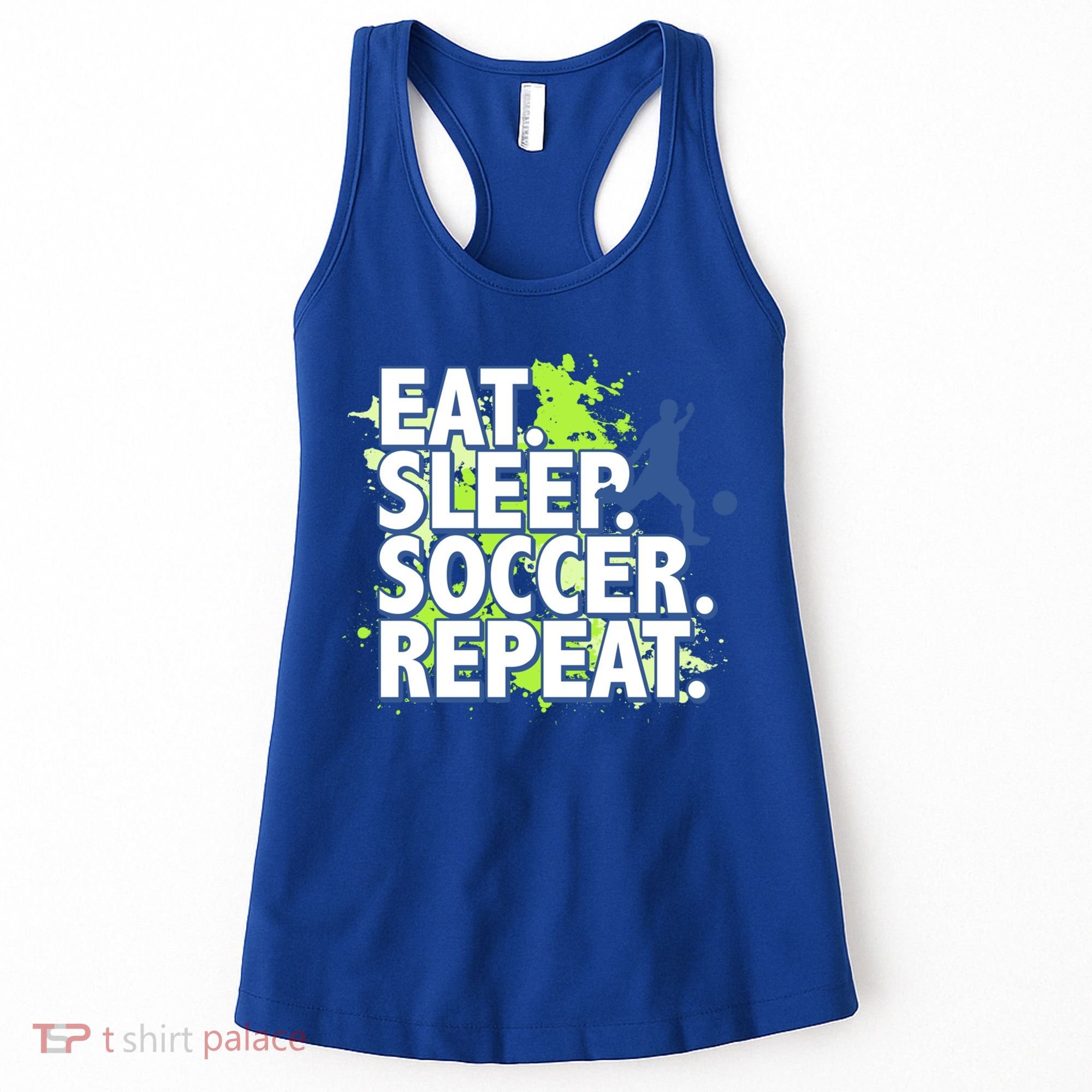Eat Sleep Soccer Repeat Gift Women's Tank Top