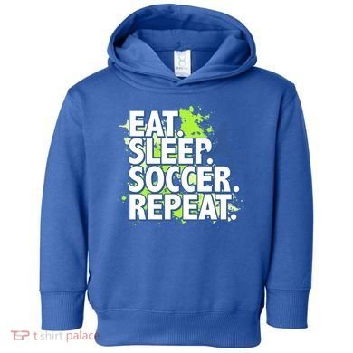 Eat Sleep Soccer Repeat Gift Toddler Hoodie