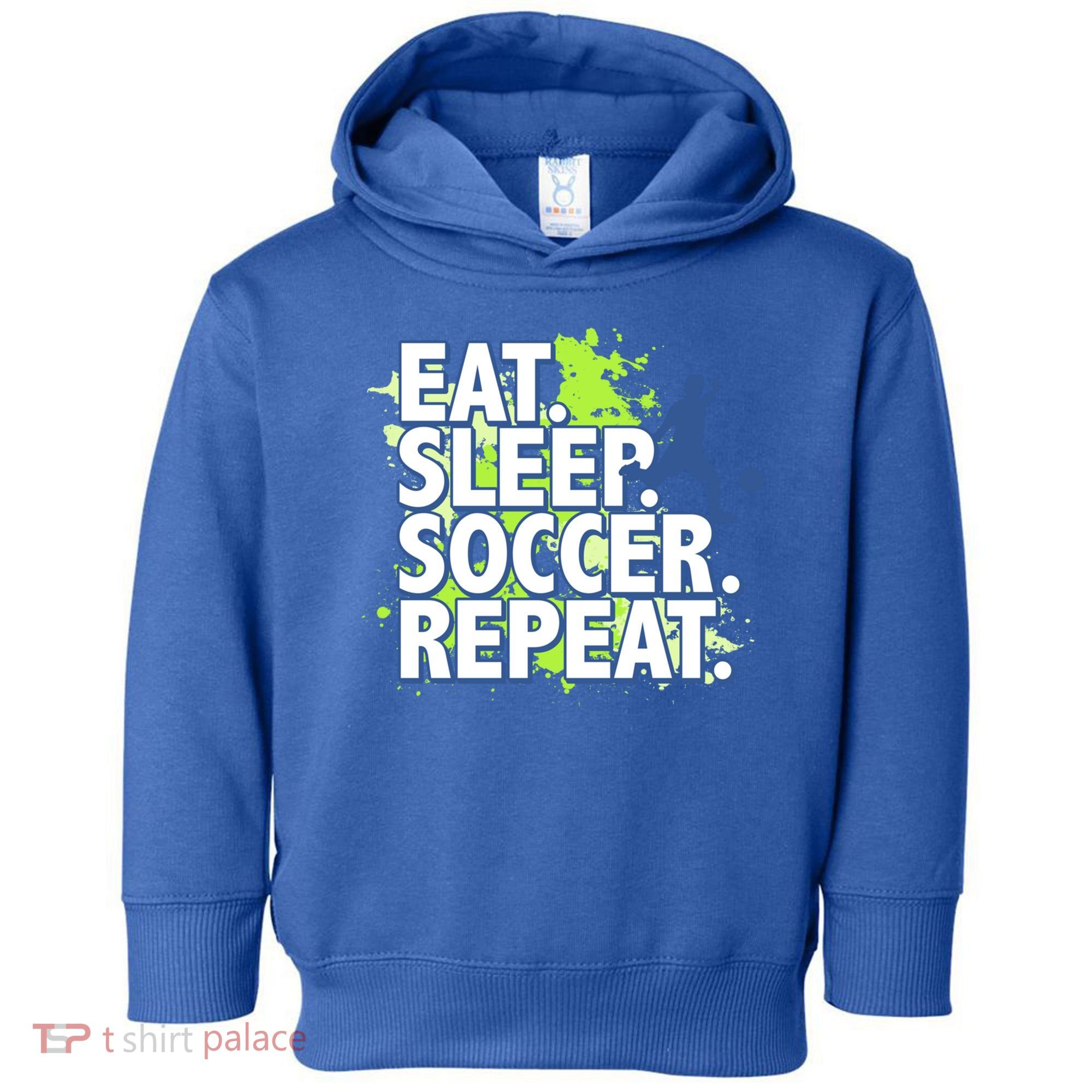 Eat Sleep Soccer Repeat Gift Toddler Hoodie