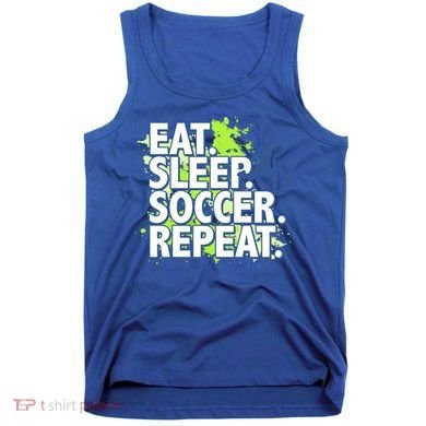 Eat Sleep Soccer Repeat Gift Tank Top