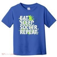 Eat Sleep Soccer Repeat Gift Toddler T-Shirt thumb 0