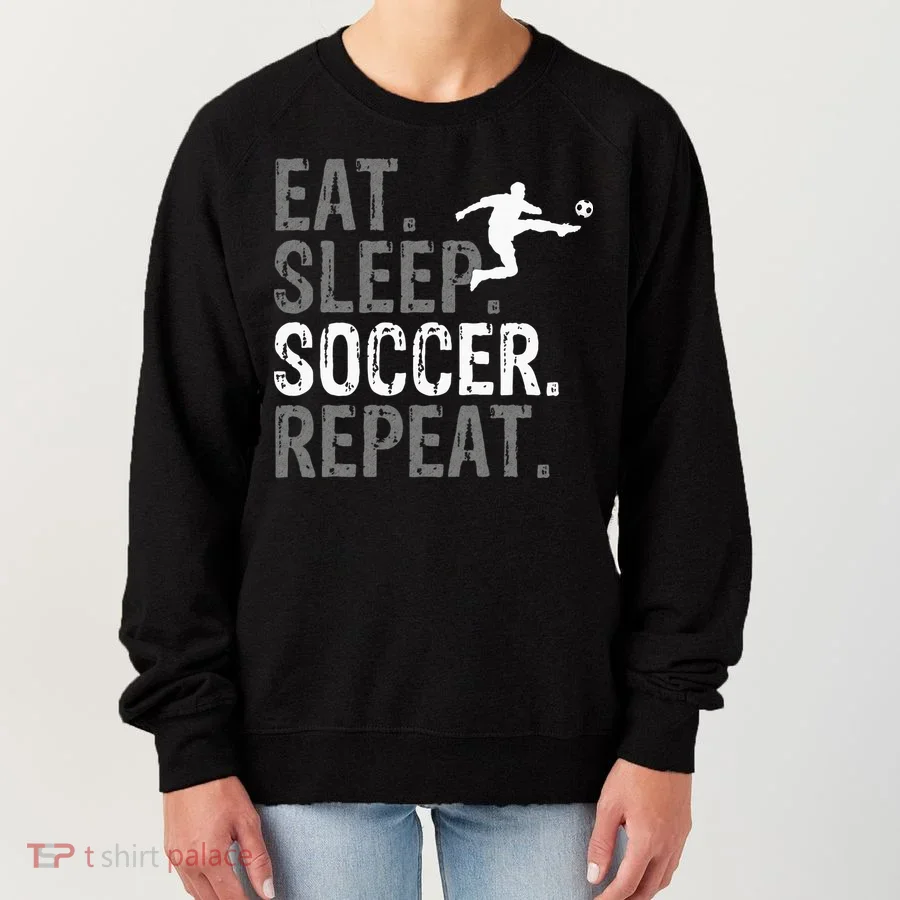 Eat Sleep Soccer Repeat Soccer Graphic Women's Sweatshirt