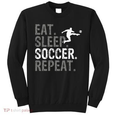 Eat Sleep Soccer Repeat Soccer Graphic Sweatshirt