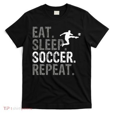 Eat Sleep Soccer Repeat Soccer Graphic T-Shirt