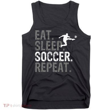 Eat Sleep Soccer Repeat Soccer Graphic Tank Top
