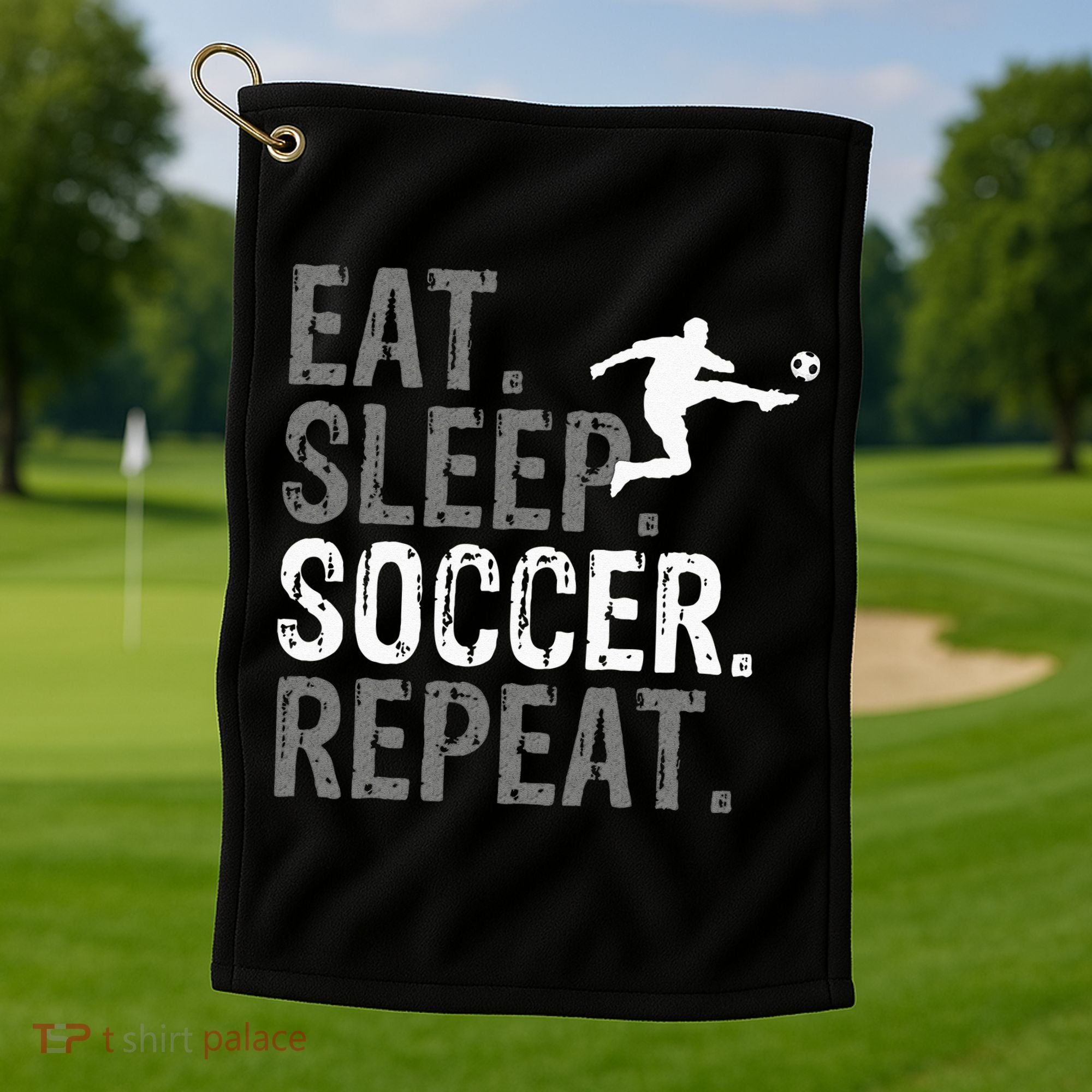 Eat Sleep Soccer Repeat Soccer Graphic Golf Towel