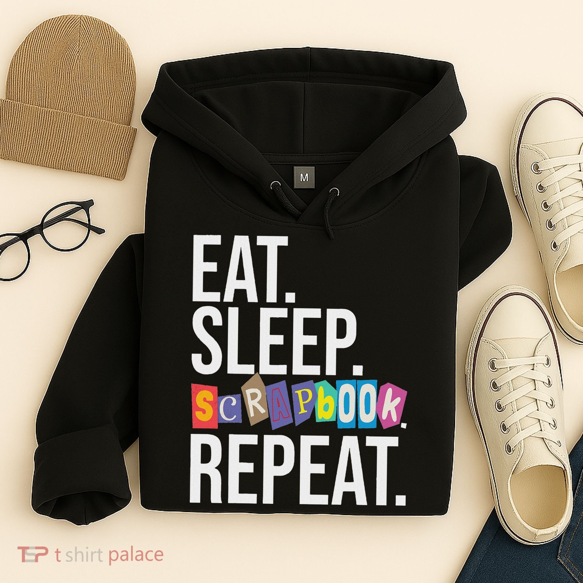 Eat Sleep Scrapbook Repeat Scrapbooker Scrapbooking Lover Hoodie