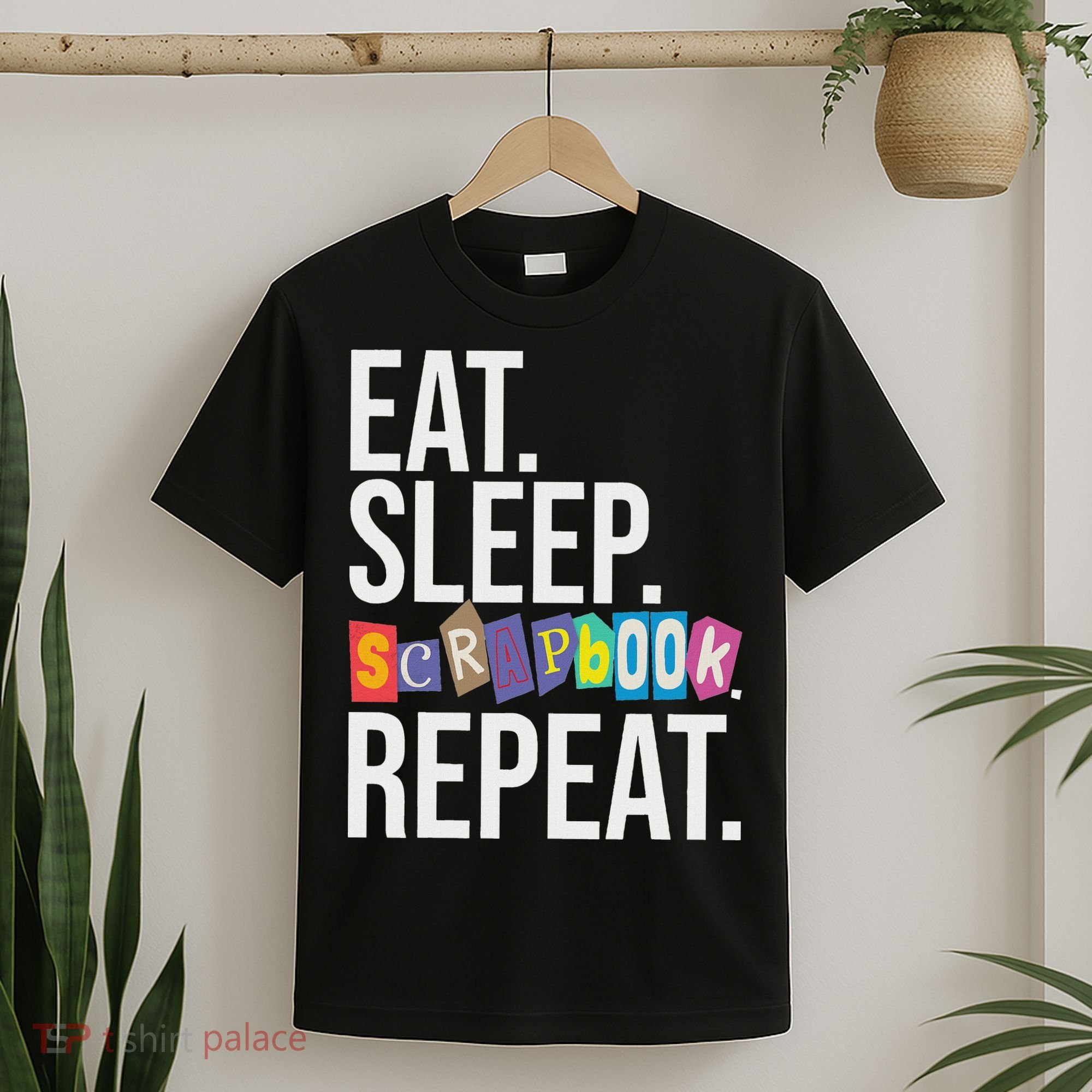 Eat Sleep Scrapbook Repeat Scrapbooker Scrapbooking Lover T-Shirt