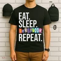 Eat Sleep Scrapbook Repeat Scrapbooker Scrapbooking Lover T-Shirt thumb 6