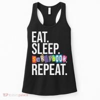 Eat Sleep Scrapbook Repeat Scrapbooker Scrapbooking Lover Women's Tank Top thumb 0