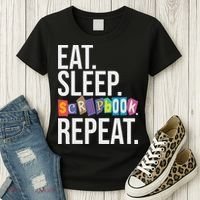 Eat Sleep Scrapbook Repeat Scrapbooker Scrapbooking Lover Women's T-Shirt thumb 3