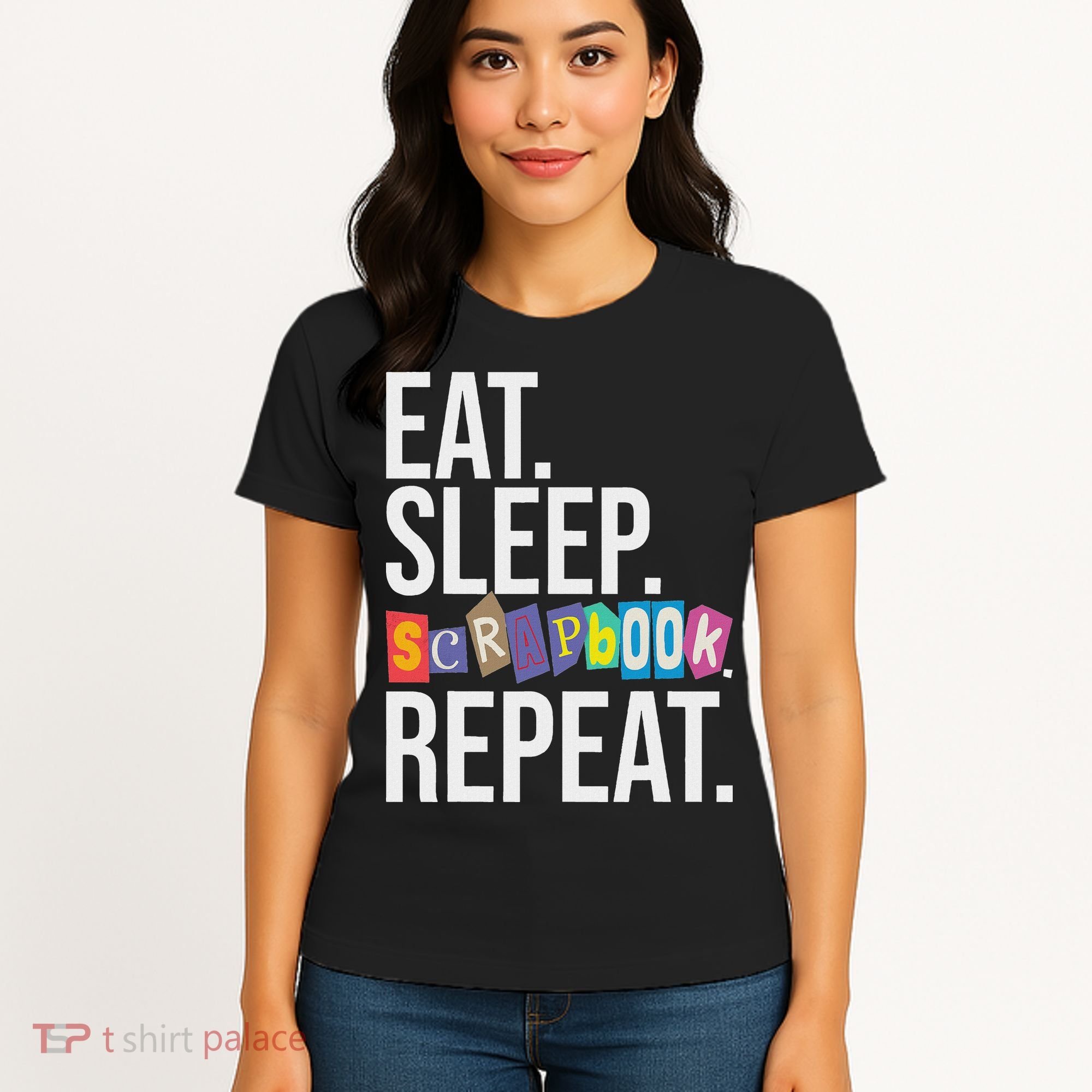 Eat Sleep Scrapbook Repeat Scrapbooker Scrapbooking Lover Women's T-Shirt