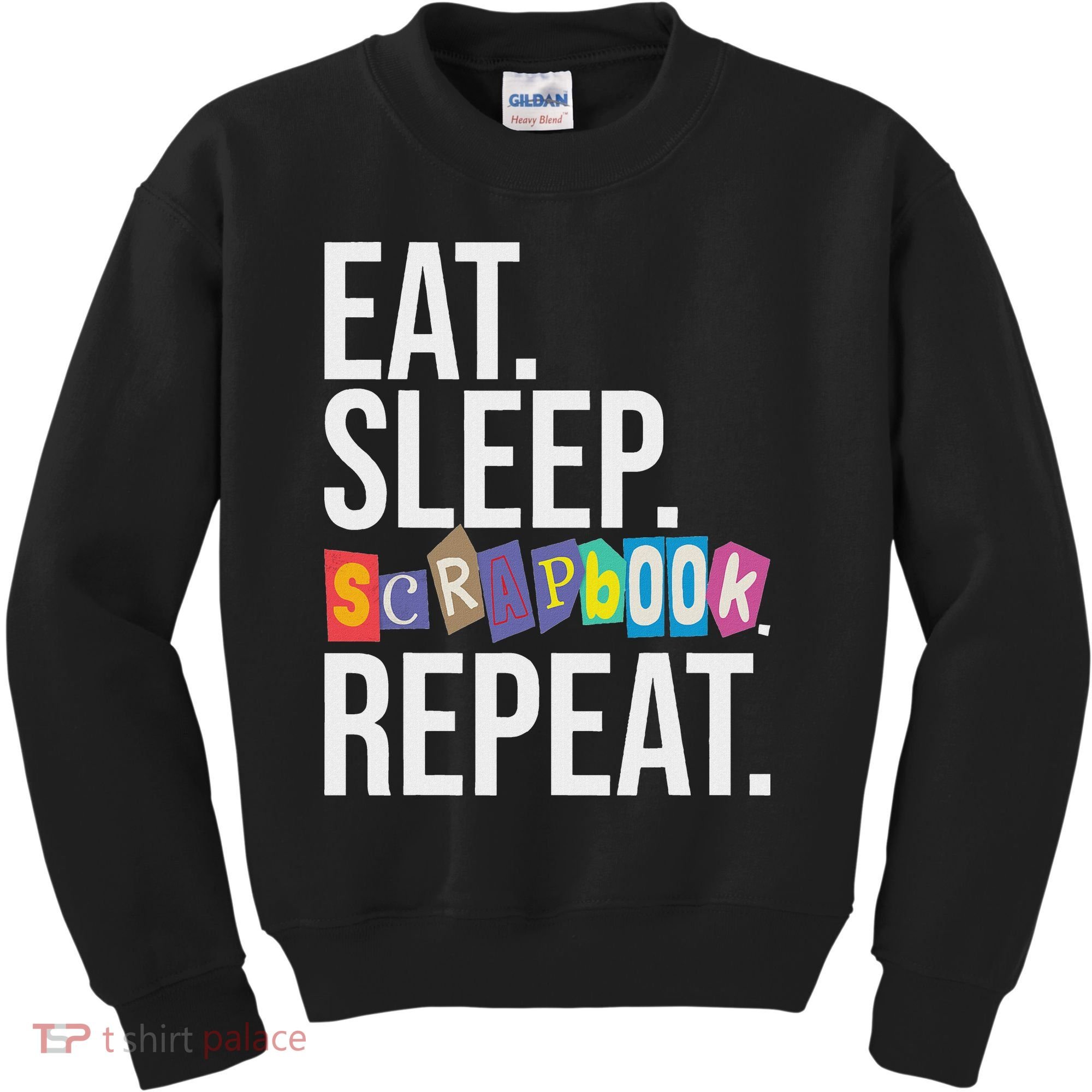 Eat Sleep Scrapbook Repeat Scrapbooker Scrapbooking Lover Kids Sweatshirt