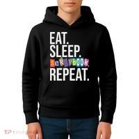 Eat Sleep Scrapbook Repeat Scrapbooker Scrapbooking Lover Kids Hoodie thumb 4