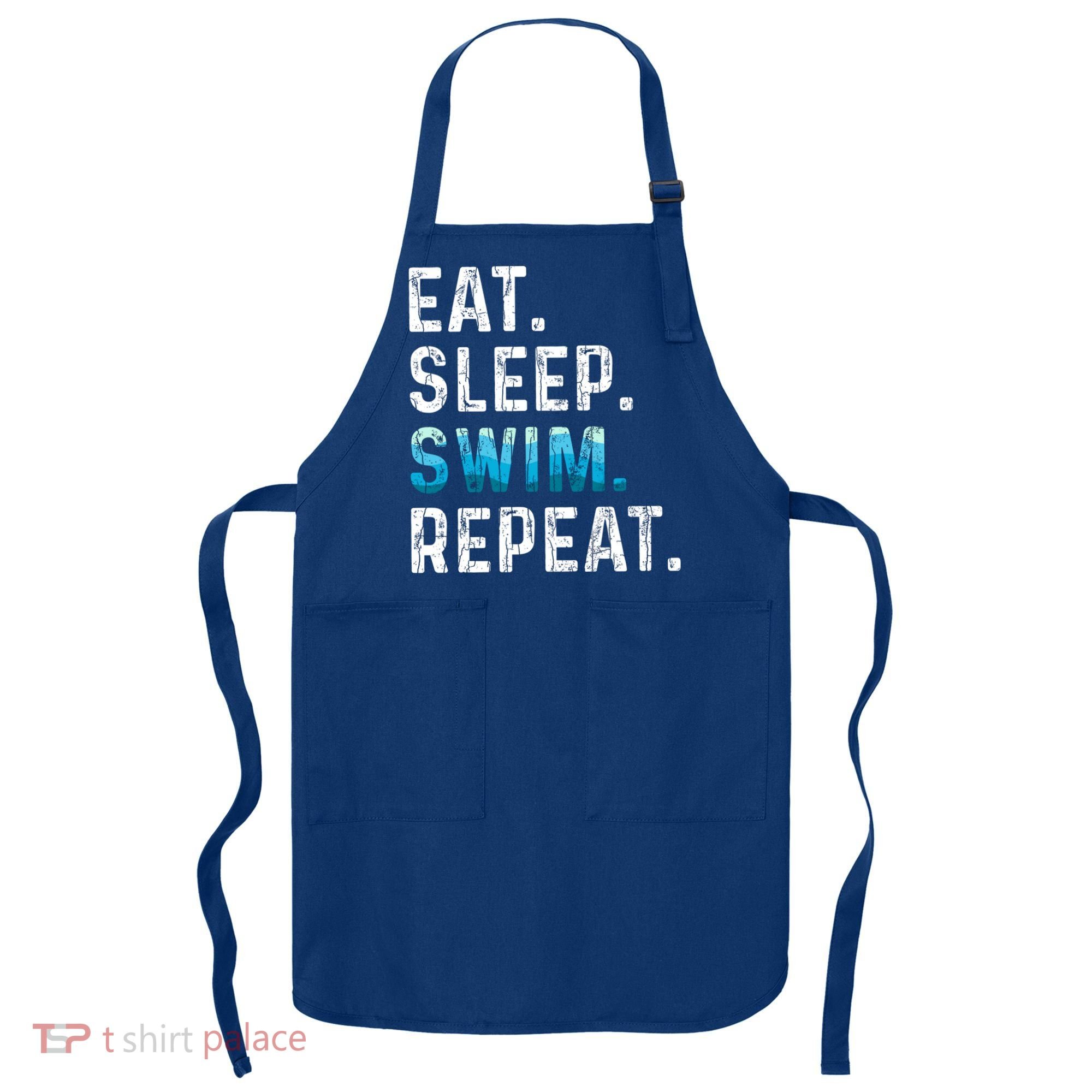 Eat Sleep Swim Repeat Funny Swimmer Swimming Player Graphic Gift Apron