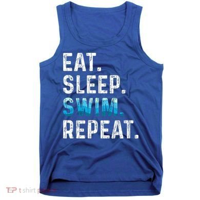 Eat Sleep Swim Repeat Funny Swimmer Swimming Player Graphic Gift Tank Top