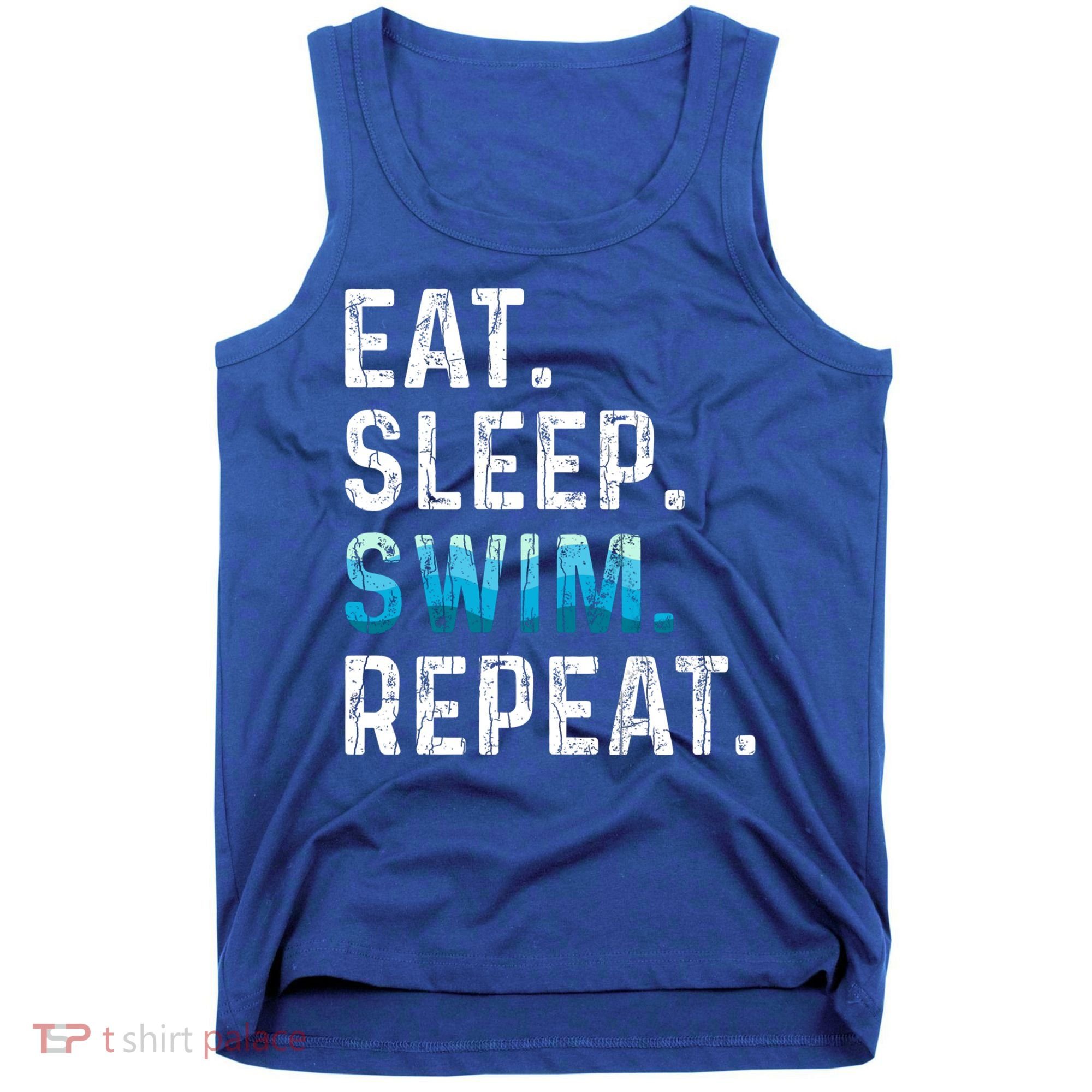 Eat Sleep Swim Repeat Funny Swimmer Swimming Player Graphic Gift Tank Top