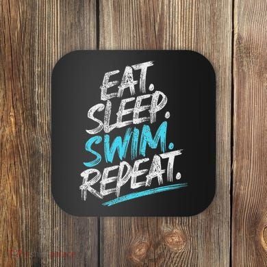 Eat Sleep Swim Repeat Swimming Coaster