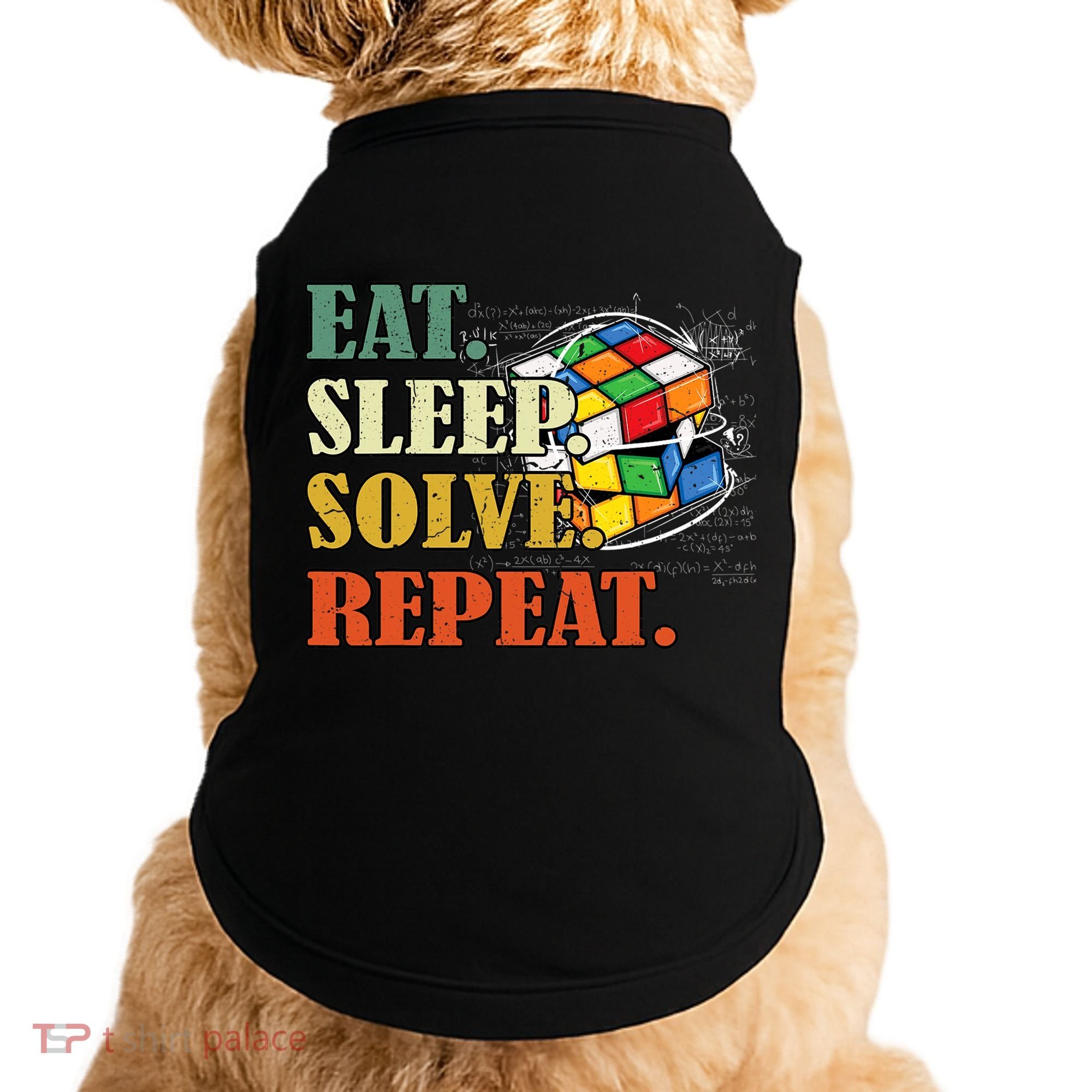 Eat Sleep Solve Repeat Math Speed Cubing Puzzle Lover Cube Doggie Tank