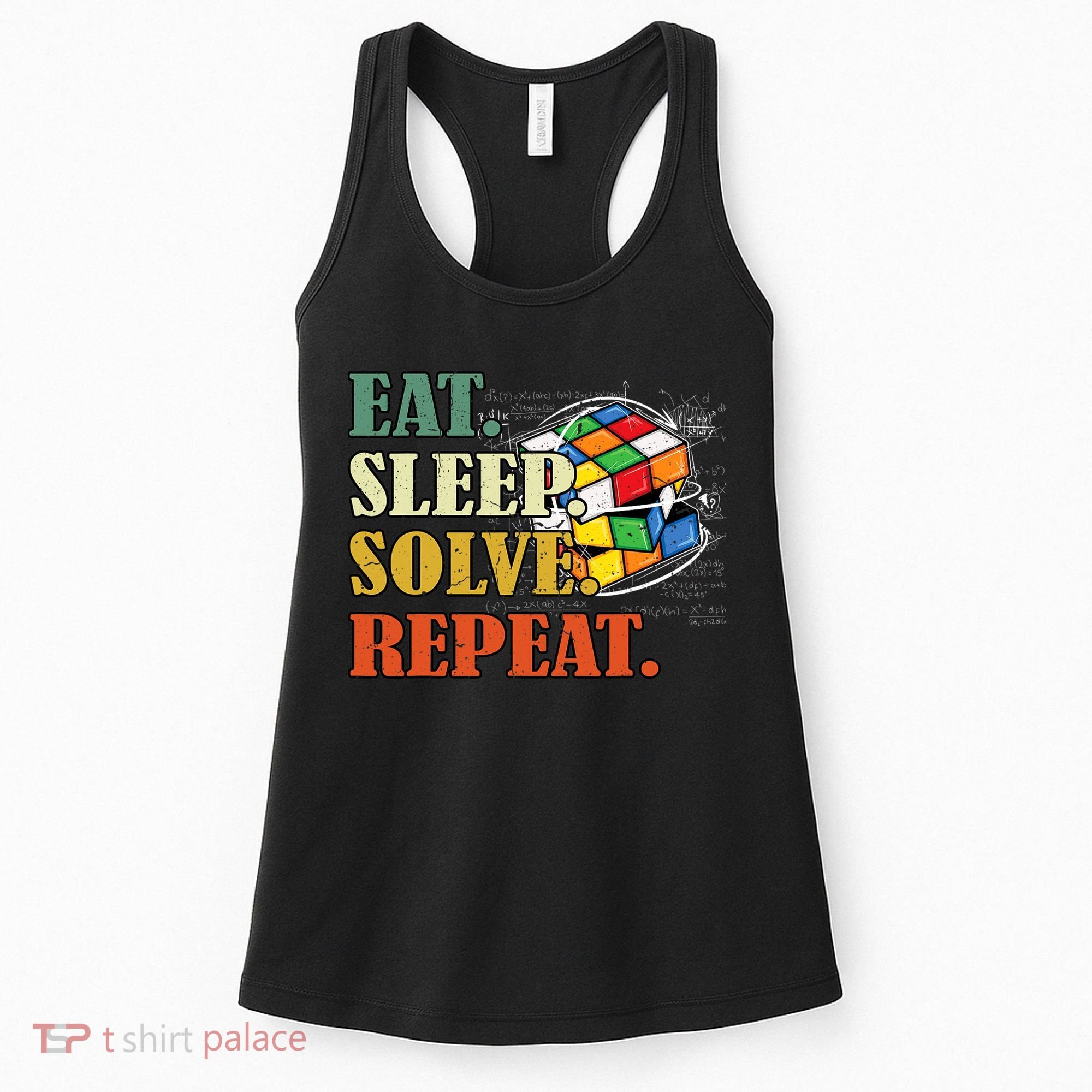 Eat Sleep Solve Repeat Math Speed Cubing Puzzle Lover Cube Women's Tank Top