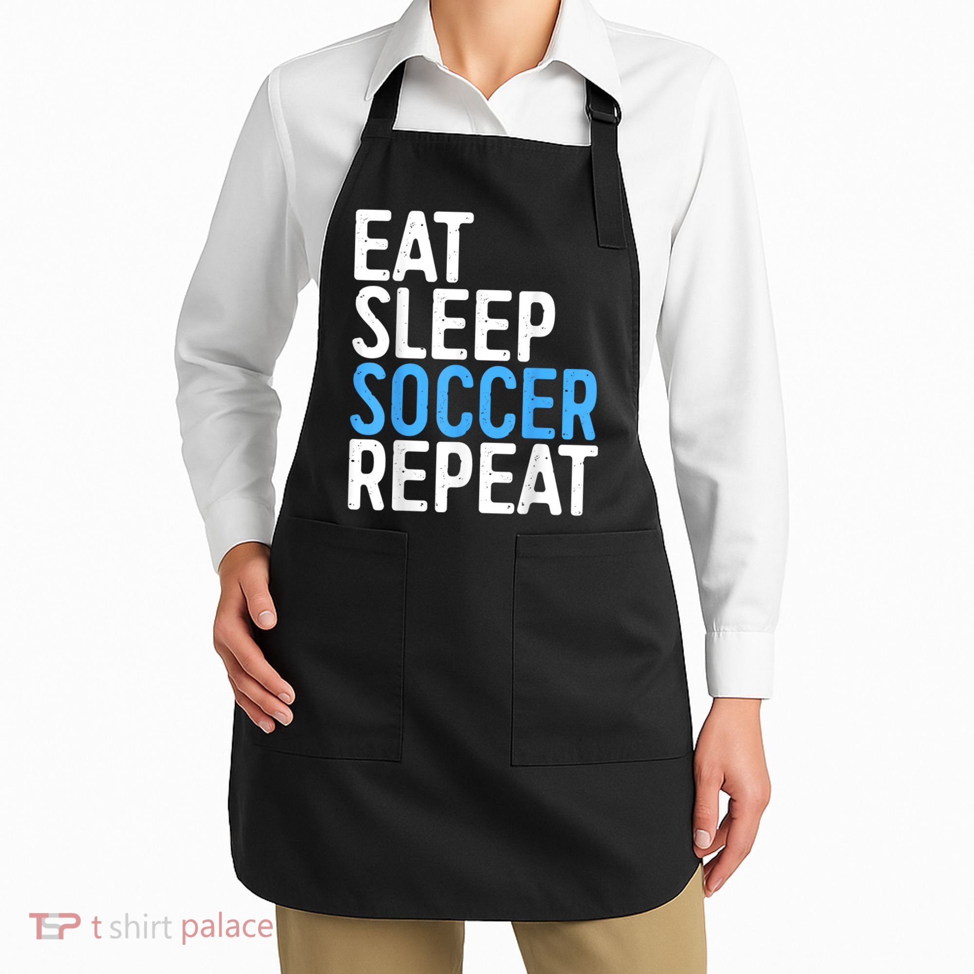 Eat Sleep Soccer Repeat Apron
