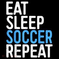 Eat Sleep Soccer Repeat Button thumb 1