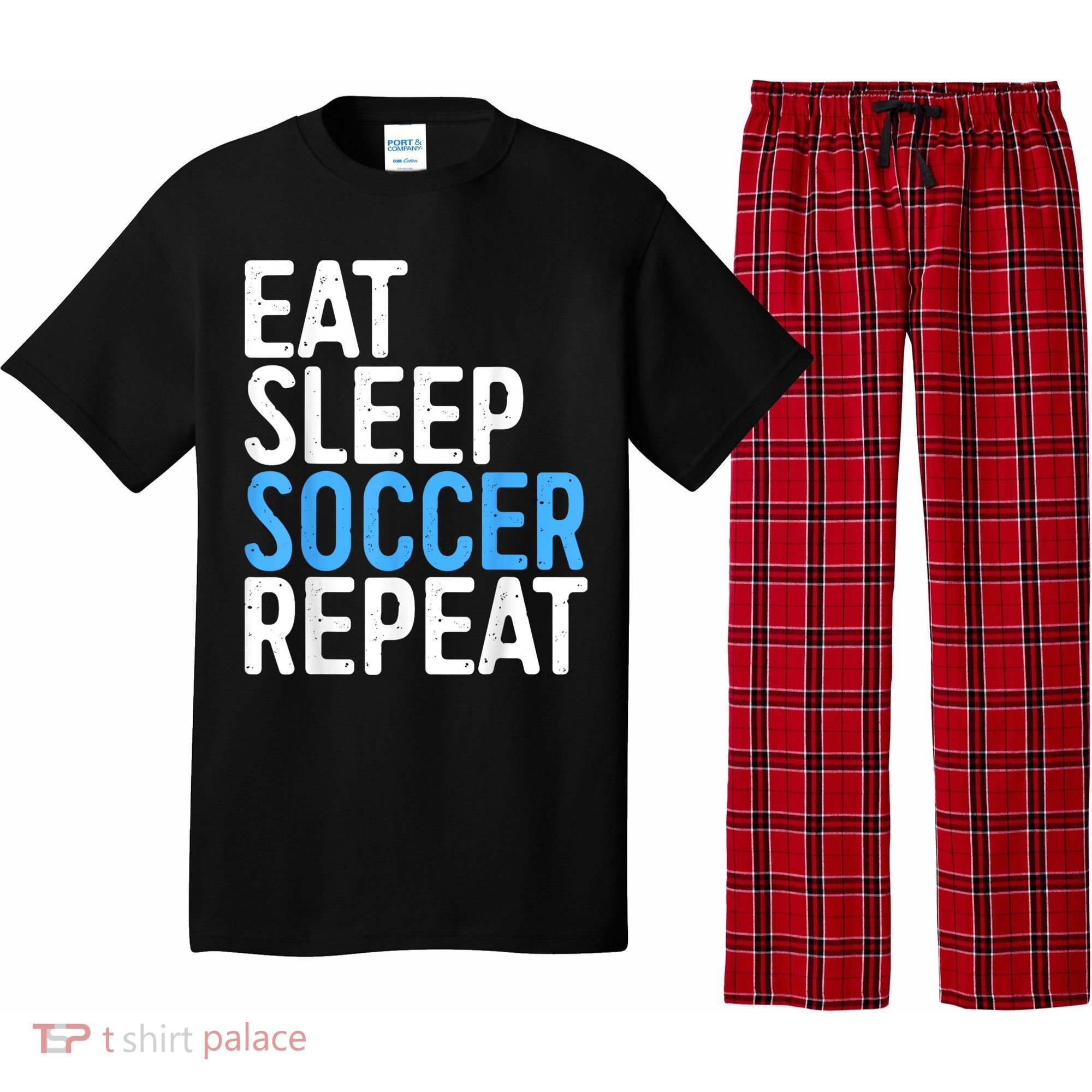 Eat Sleep Soccer Repeat Pajama Set