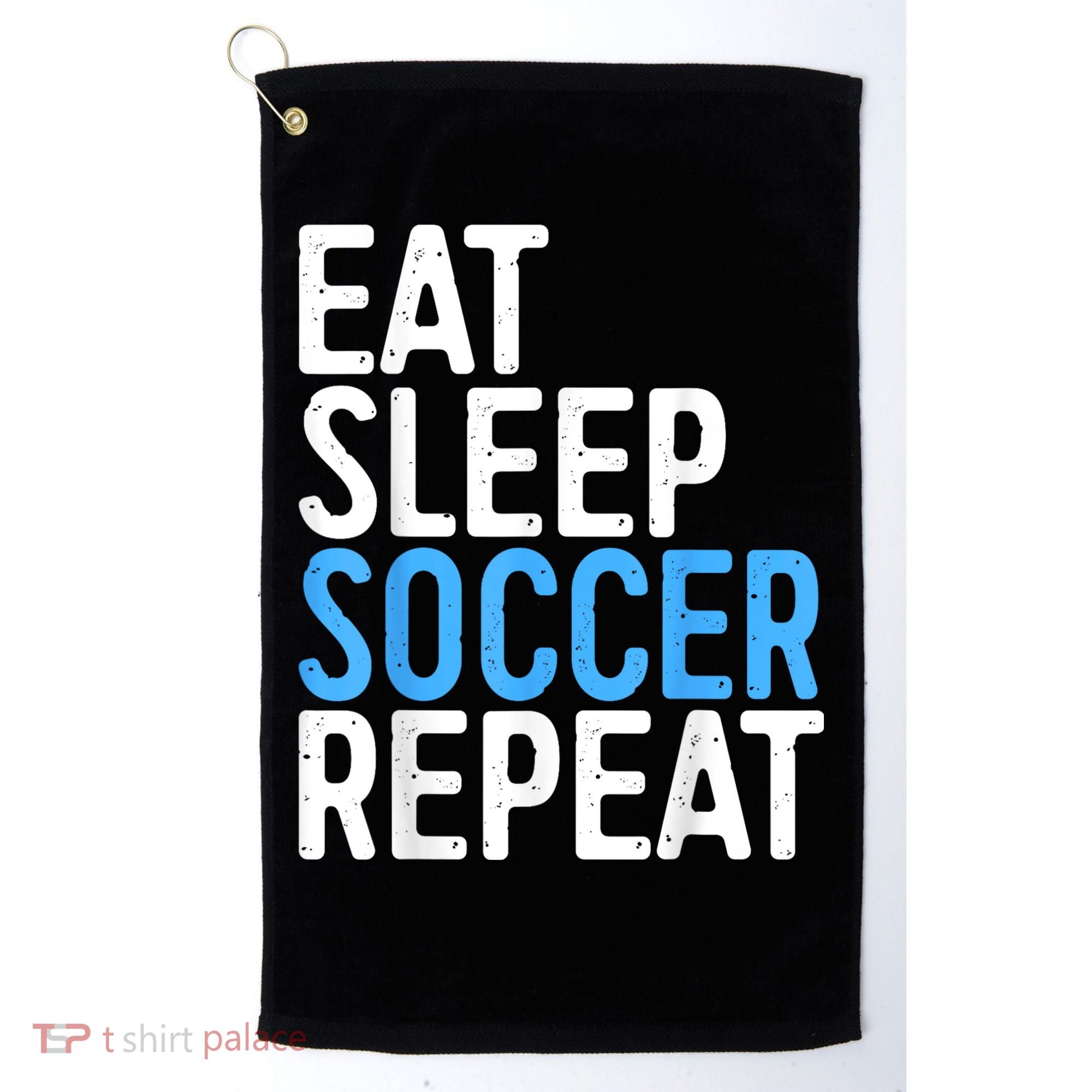 Eat Sleep Soccer Repeat Golf Towel
