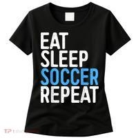 Eat Sleep Soccer Repeat Women's T-Shirt thumb 0