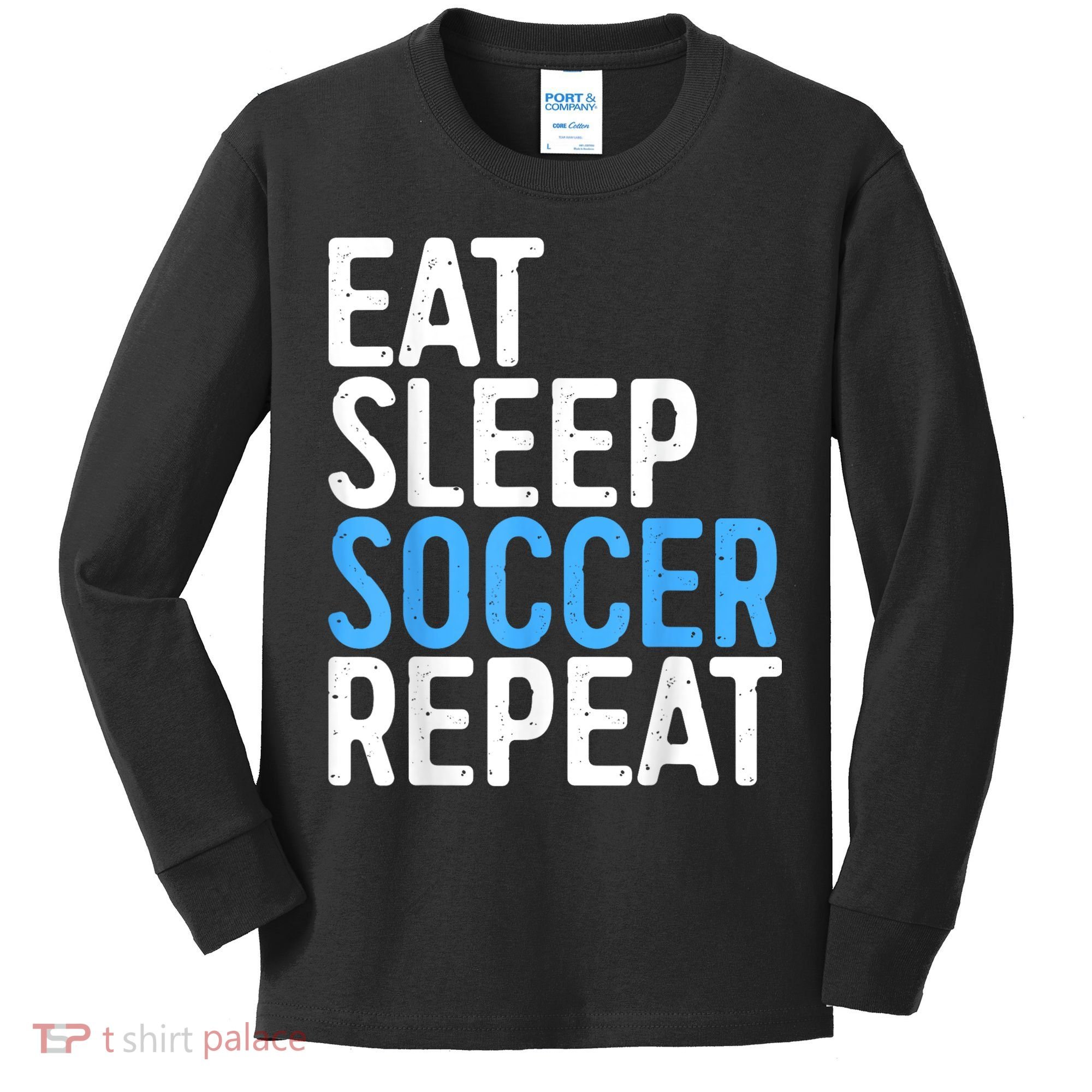 Eat Sleep Soccer Repeat Kids Long Sleeve Shirt