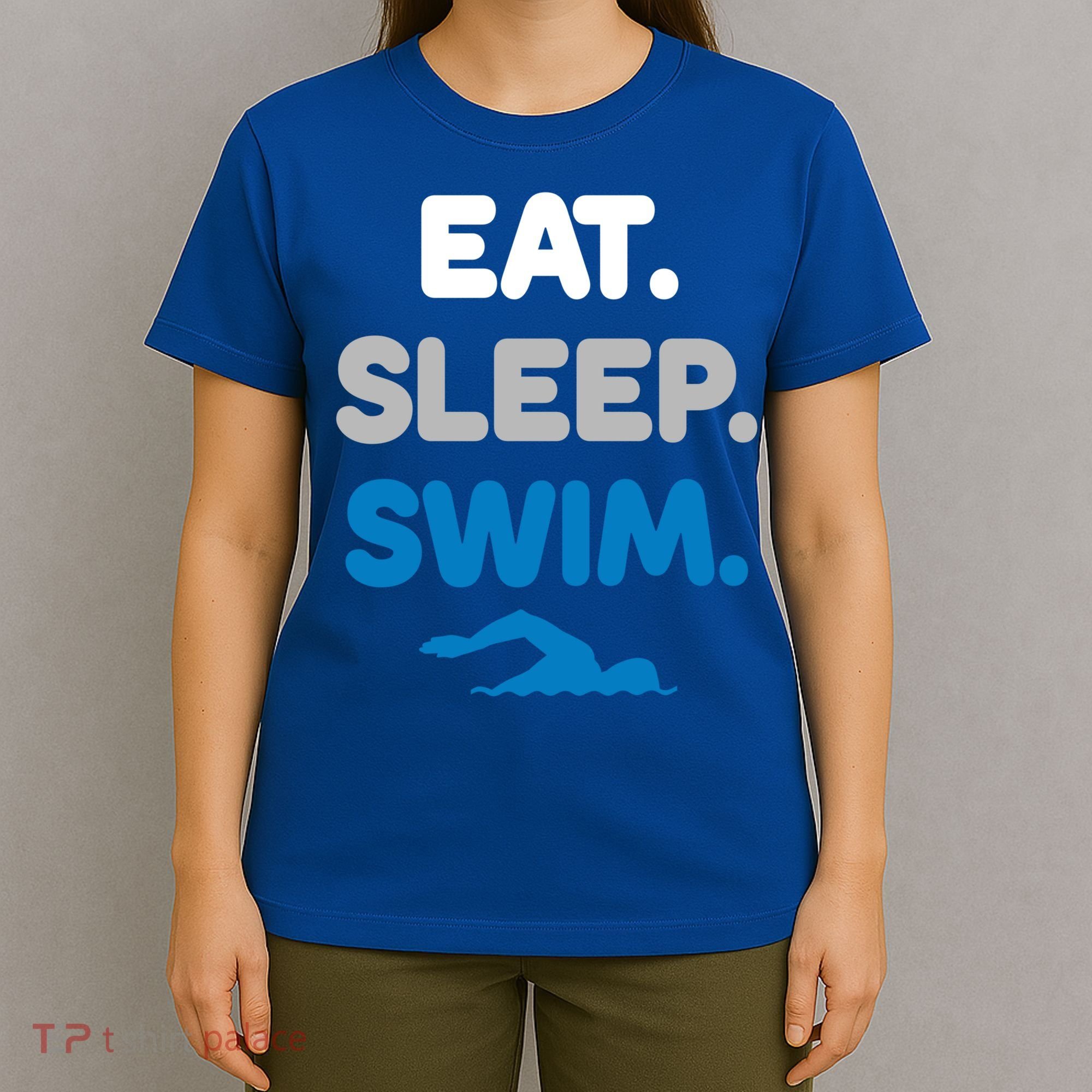 Eat Sleep Swim Swimming Sports Swimmer Athlete Gift T-Shirt